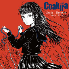 Coakira - My Sociopath Girlfriend