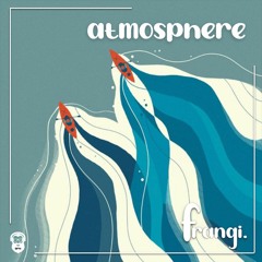 frangi. [atmosphere]