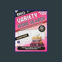 [Ebook]$$ 📕 BIG Variety Word Search Puzzle Book for Seniors & Adults: 180 Large Print Word Finds -