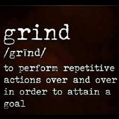 Keep Grindin