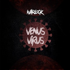 WARLOCK - VENUS VIRUS