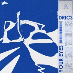 DRICS - Your Eyes