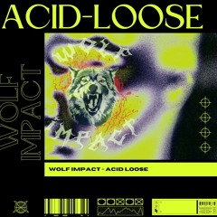 Wolf Impact -acid Loose