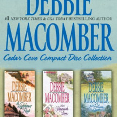 FREE EBOOK 📨 Debbie Macomber Cedar Cove CD Collection 1: 16 Lighthouse Road, 204 Ros