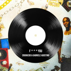 Tech House | CROOKEDD, Gabriele Agostino - F*ck Y0u