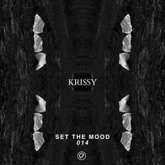 Krissy - Set the Mood 014 (Oefenmeesters)
