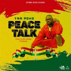 Yaa - Pono -  PEACE TALK (Prod.by Mr.Blakk- Prod..mp3
