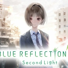 Blue reflection second light (TIE) OST - 03. Piercing Blue