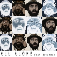 All Alone (ft. SpilKmlK)