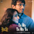 Artwork for Ta Ra Ta Ra Ta (From "Do Aur Do Pyaar")