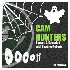 S2-E1 Cam-Chat with Heather Roberts