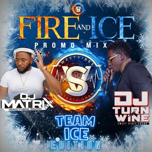 FIRE & ICE FINAL MIXTAPE