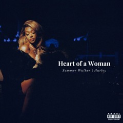Summer Walker - Heart Of A Woman Remix (prod by harley)