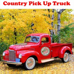 Country Pick Up Truck