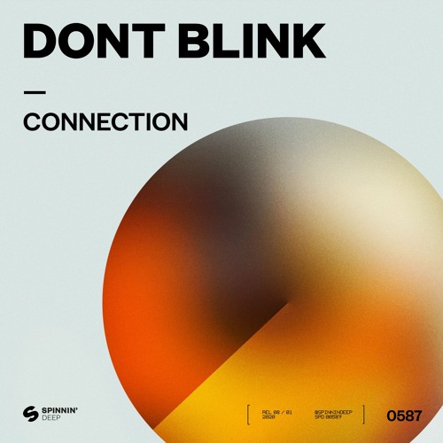 DONT BLINK - CONNECTION