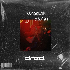 Dred @ Brooklyn - 01.26.2025