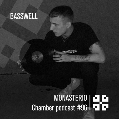 Monasterio Chamber Podcast #96 Basswell