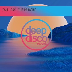 Paul Lock - This Paradise