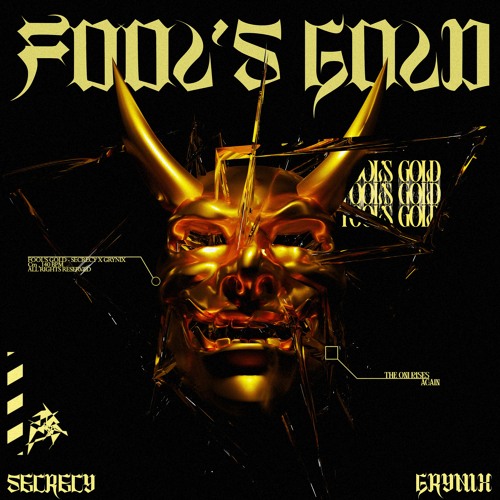 SECRECY x GRYNIX - FOOL'S GOLD