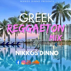 GREEK REGGAETON MIX by NIKKOS DINNO | New Hits & Remixes |