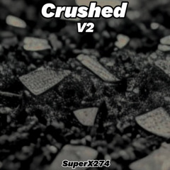 SuperX274 - Crushed V2