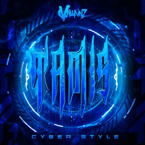 TAMIS - CYBER STYLE