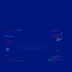 [Demo] 비눗방울(Bubbles)