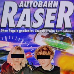 AUTOBAHNRASER
