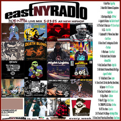 EastNYRadio 5-23-25 mix
