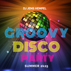 GROOVY DISCO SUMMER 2K25