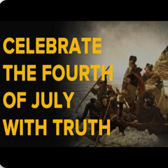 TLO Special -- Celebrate the Fourth of July with Truth