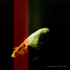 G. Vezzani - VERSIONS [TSNTSN] THE SADDEST NOISE, THE SWEETEST NOISE RMX Album