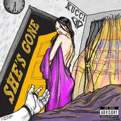 KUCCI - She‘s Gone