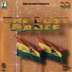 @DJ NADWA- The Last Dance||Ghana Independence Mix(2022)