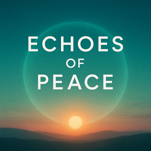 Echoes of Peace