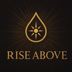 Rise Above