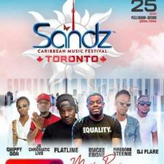 SANDZ TORONTO - CHIPPY DON/CHROMATIC/FLATLINE/FIREBOSS STEENIE/DJ FLARE @MISSISSAUGA 09/25/21