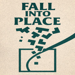 Fall Into Place
