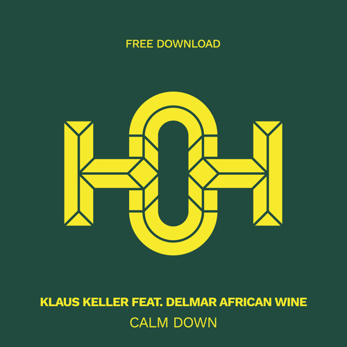 HLS353 Klaus Keller Feat. Delmar African Wine - Calm Down (Original Mix)