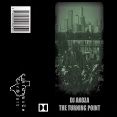 DJ AKOZA - The Turning Point Pt.4