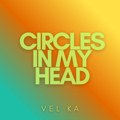 Circles in my Head (Trance Version)