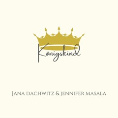 Königskind (with Jennifer Masala)[Live]