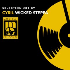 Musical Echoes roots selection #81 (by Cyril Wicked Steppa / février 2022)