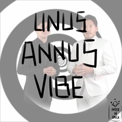 Unus Annus Vibe
