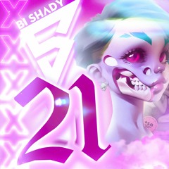 21 (Original Mix) - Bi Shady