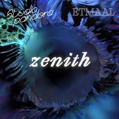 ETMAAL invites Zenith - Sainte Marina in Studio Pandora