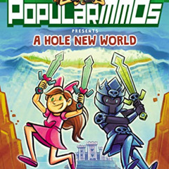 FREE KINDLE 📩 PopularMMOs Presents A Hole New World by  PopularMMOs &  Dani Jones KI
