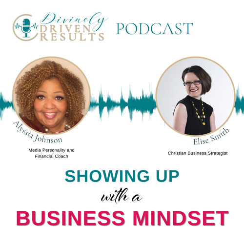 Showing Up with a Business Mindset