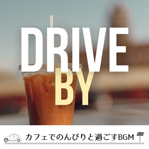Stream Cafe with the Best View by Drive by | Listen online for free on ...