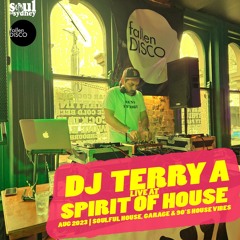 DJ TERRY A live at SPIRIT OF HOUSE AFTERNOON DANCE | Aug 13 @ Redfern Surf Club | SOS#397
